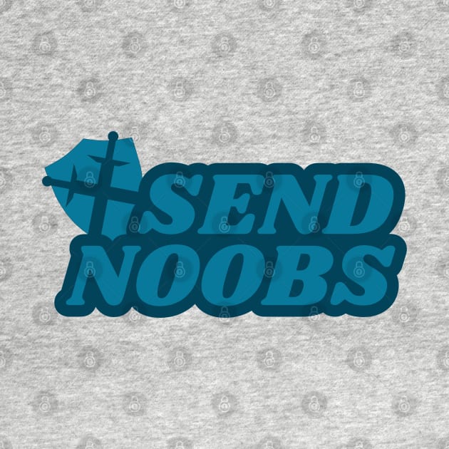 Send Noobs - funny gamer pun by F-for-Fab